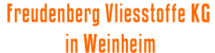 Freudenberg Vliesstoffe KG in Weinheim 