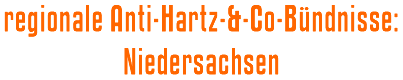 regionale Anti-Hartz-&-Co-Bündnisse: Niedersachsen
