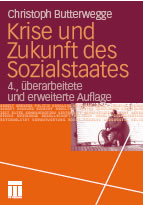 Christoph Butterwegge: Krise und Zukunft des Sozialstaates