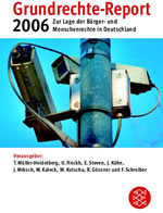 Grundrechte-Report 2006 - Zur Lage der Bürger- und Menschenrechte in Deutschland