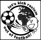 let`s kick racism out of footbal