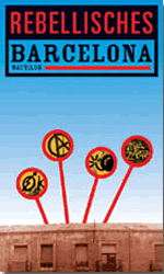 M. Aisa, P. Madrid, D. Marn u.a.: Rebellisches Barcelona 