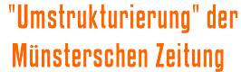 „Umstrukturierung“ der Münsterschen Zeitung 