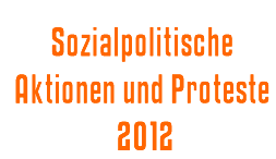 Sozialpolitische Aktionen und Proteste 2012
