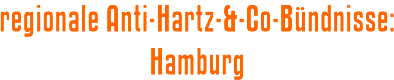 regionale Anti-Hartz-&-Co-Bündnisse: Hamburg