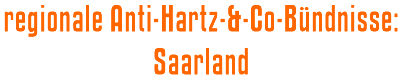 regionale Anti-Hartz-&-Co-Bündnisse: Saarland