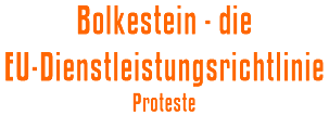 Bolkestein - die EU-Dienstleistungsrichtlinie: Proteste