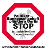 Politiker und Bankgesellschaft plündern Berlin