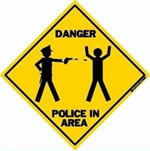 Danger: Police in Area