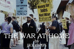 The War At Home: The Corporate Offensive Against American Workers and Unions from Ronald Reagan to George W. Bush 