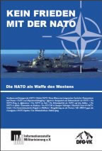 Kein Frieden mit der NATO - Die NATO als Waffe des Westens